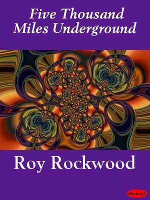 cover image of Five Thousand Miles Underground